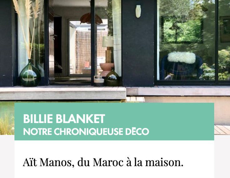 Aït Manos, du Maroc à la maison par Billie Blanket